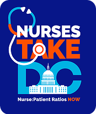 Logo: #NursesTakeDC Nurses Take DC logo over the Capitol dome, reading Nurse:Patient Ratios NOW
