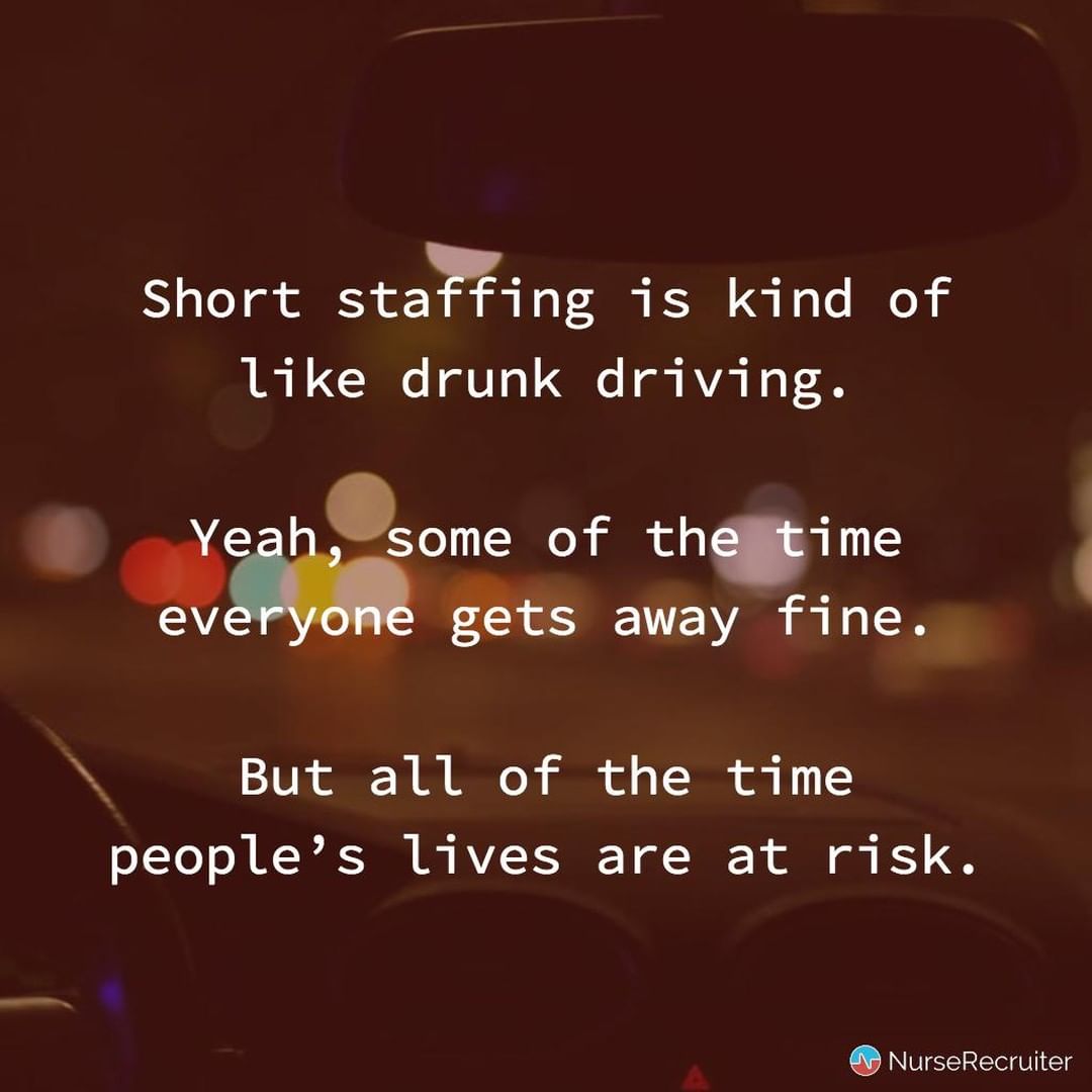 Quote image: Short staffing is like drunk driving