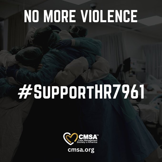 CMSA campaign graphic reading No more violence and #SupportHR7961, over healthcare workers embracing