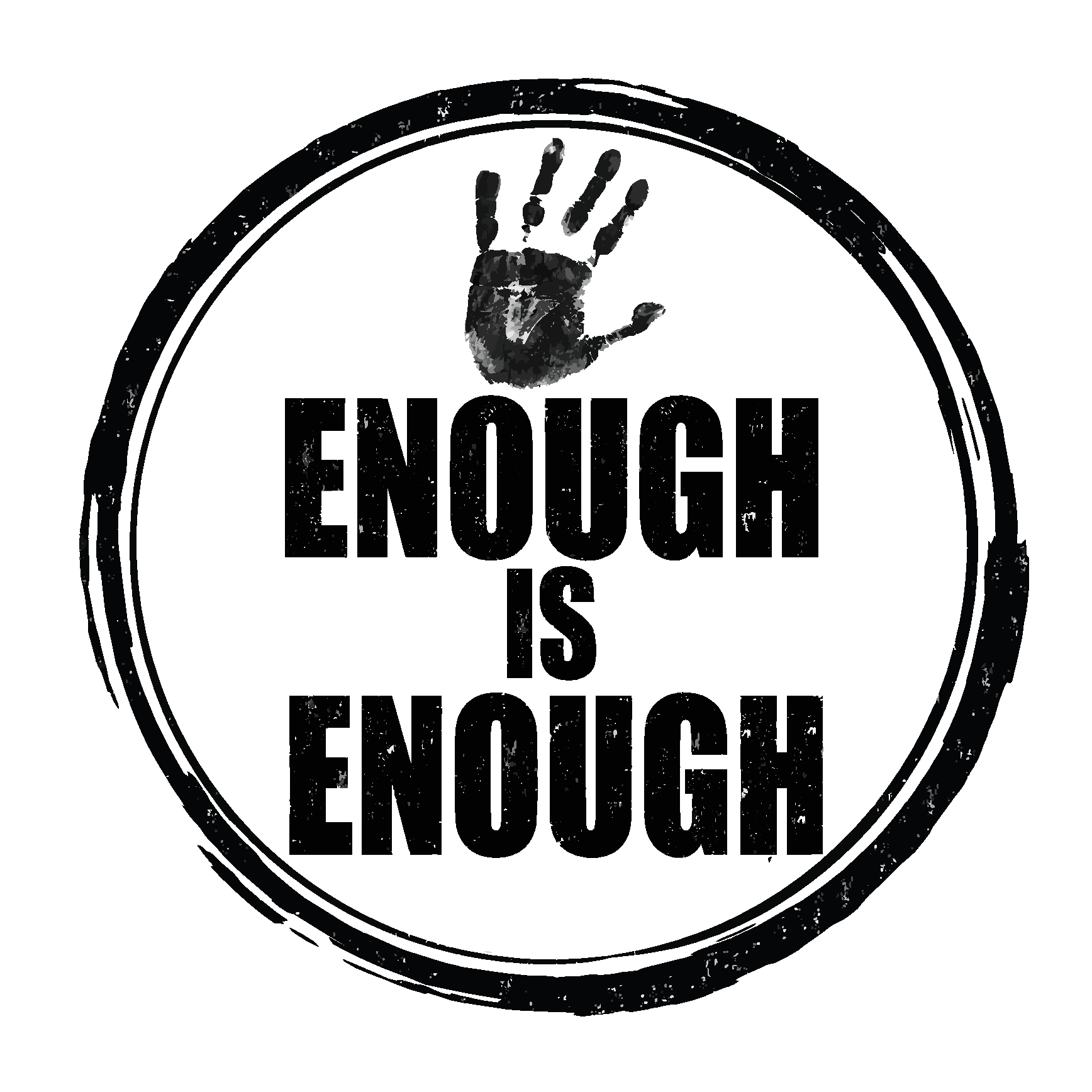 Black handprint stamp reading Enough is enough